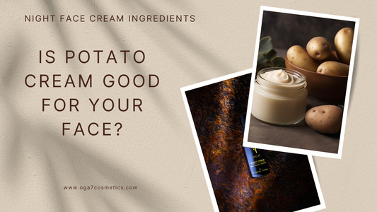 Is potato Cream good for your face?